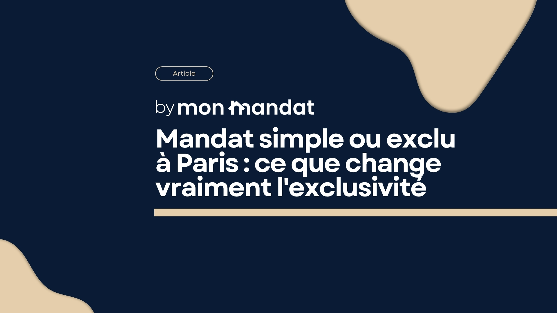 Mandat exclusif ou mandat simple à Paris : ce que change vraiment l'exclusivité